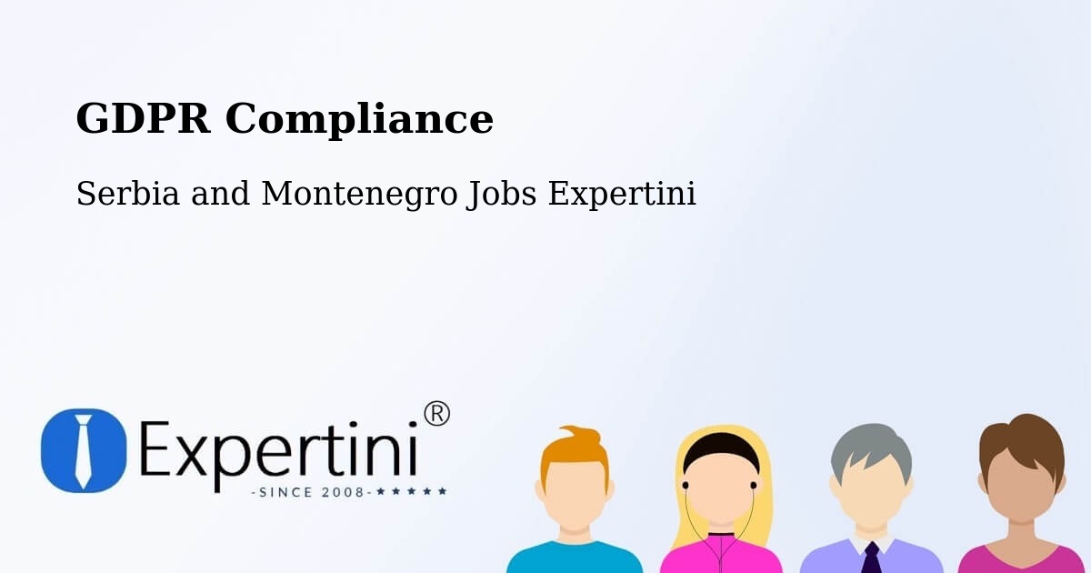 EU GDPR Compliance Statement – Cranbrook - Serbia and Montenegro Jobs Expertini