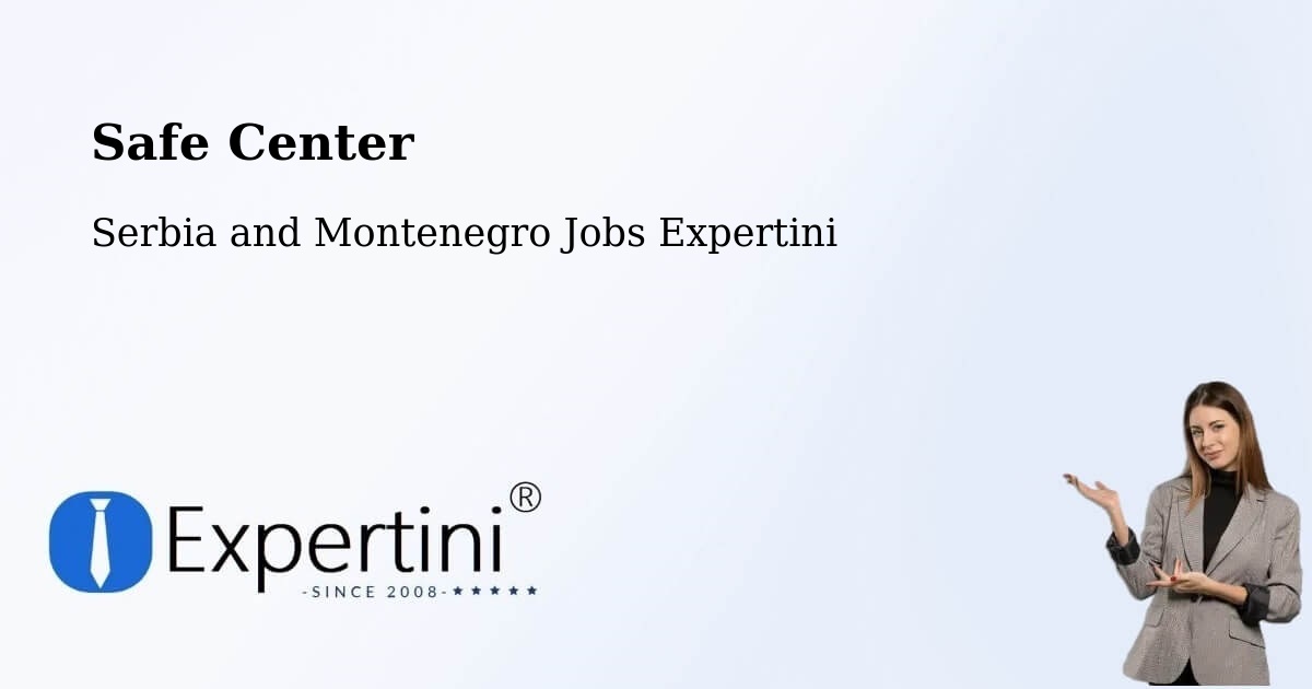 Safety Center – Cranbrook - Serbia and Montenegro Jobs Expertini